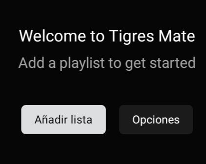 Pantalla de bienvenida de Tigres Mate TV